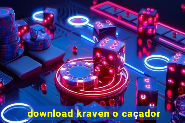 download kraven o caçador